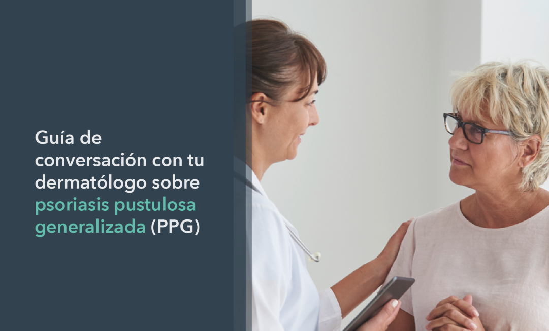 Guía de conversación con tu dermatólogo sobre PPG